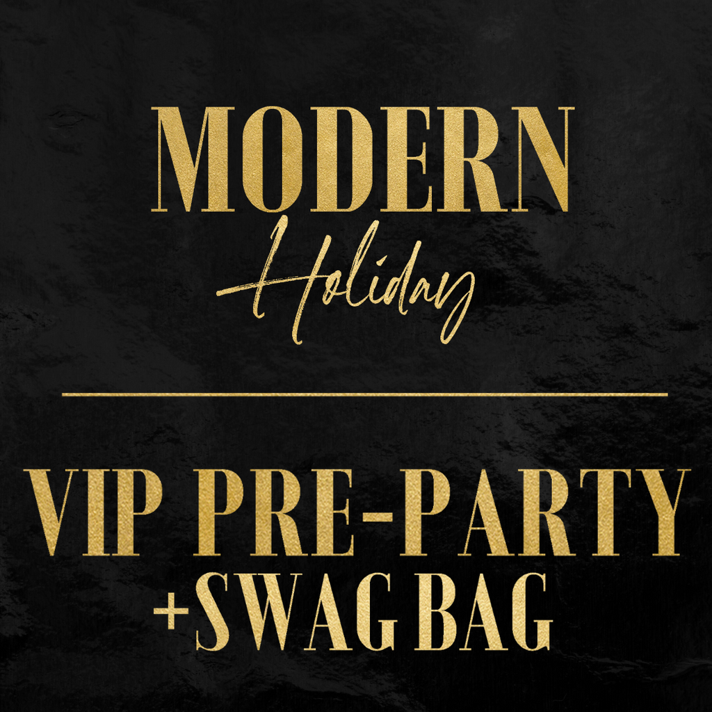 Modern Holiday VIP Pre Party Ticket with Swag Bag