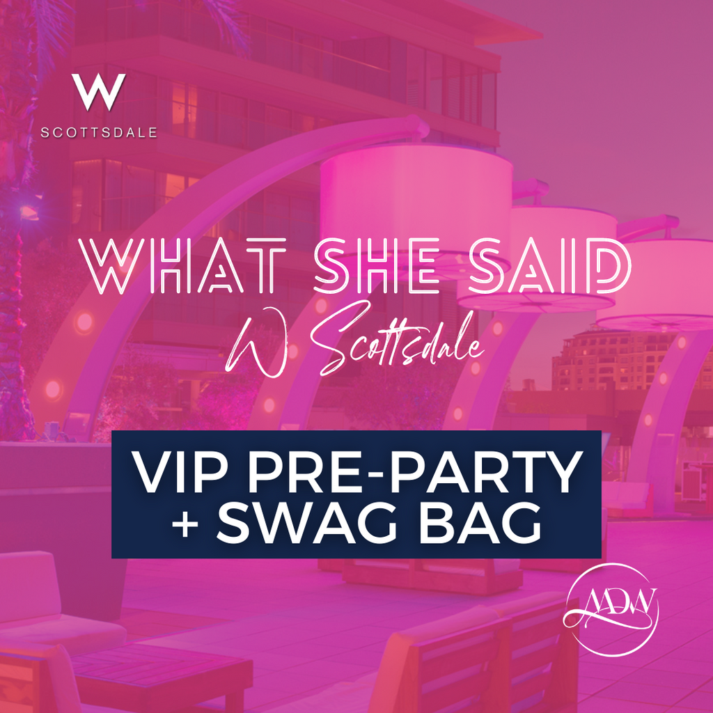Scottsdale VIP Pre Party Ticket with Swag Bag